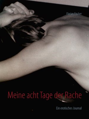 cover image of Meine acht Tage der Rache